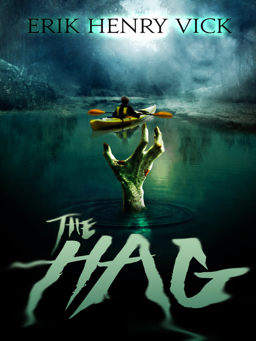 Title details for The Hag by Erik Henry Vick - Available